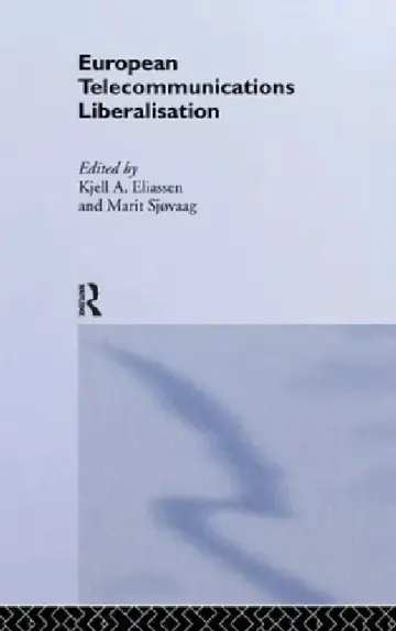 Cover of European Telecommunications Liberalisation
