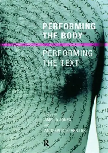 Cover of Performing the Body/Performing the Text