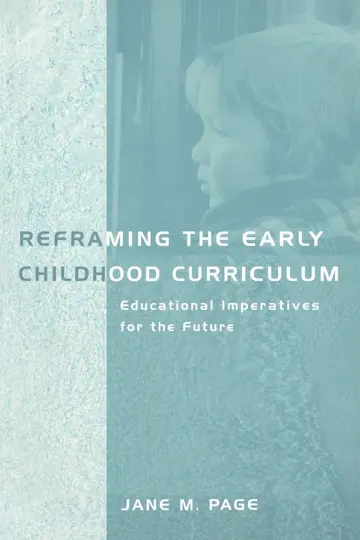 Cover of Reframing the Early Childhood Curriculum
