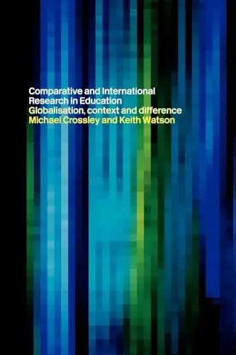 Cover of Comparative and International Research in Education