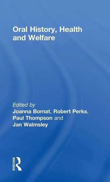 Cover of Oral History, Health and Welfare