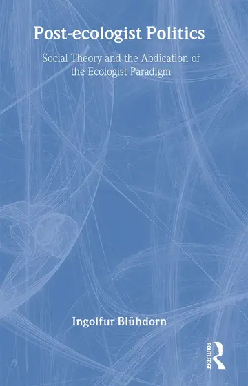 Cover of Post-Ecologist Politics