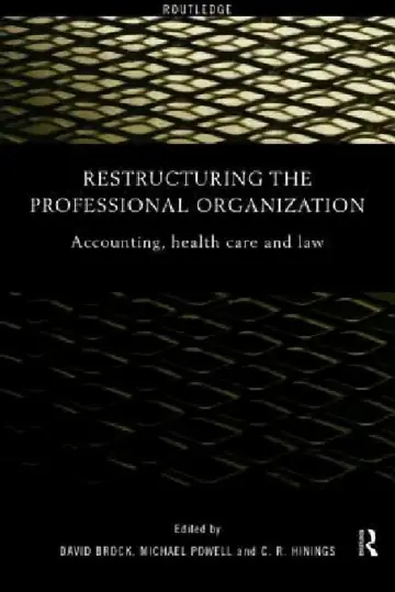 Cover of Restructuring the Professional Organization
