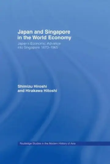 Cover of Japan and Singapore in the World Economy