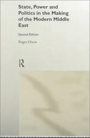 Cover of State Power and Politics in the Making of the Modern Middle East