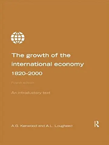 Cover of Growth of the International Economy 1820-2000