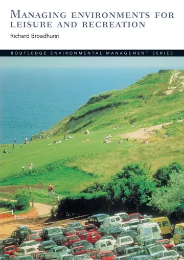Cover of Managing Environments for Leisure and Recreation