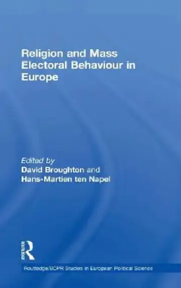 Cover of Religion and Mass Electoral Behaviour in Europe