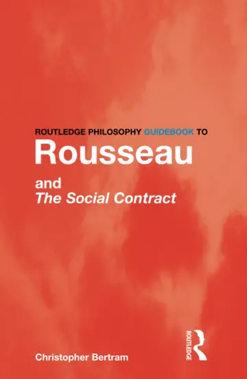 Cover of Routledge Philosophy Guidebook to Rousseau and the Social Contract