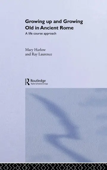 Cover of Growing up and Growing Old in Ancient Rome