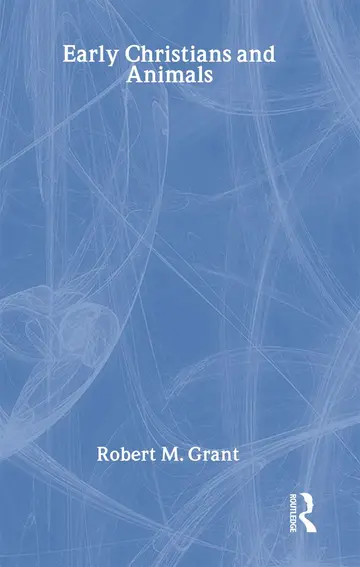 Cover of Early Christians and Animals