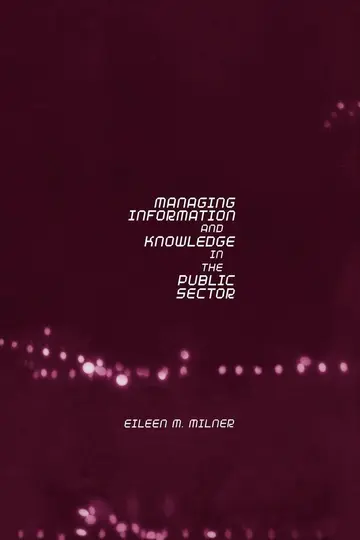 Cover of Managing Information and Knowledge in the Public Sector