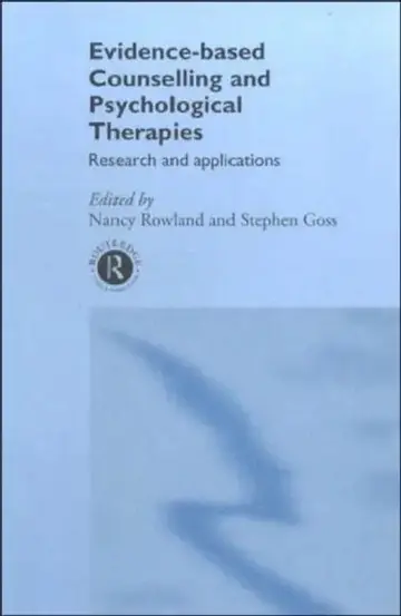 Cover of Evidence Based Counselling and Psychological Therapies