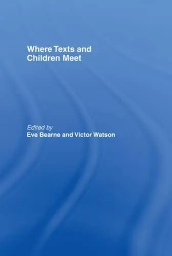 Cover of Where Texts and Children Meet