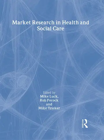 Cover of Market Research in Health and Social Care