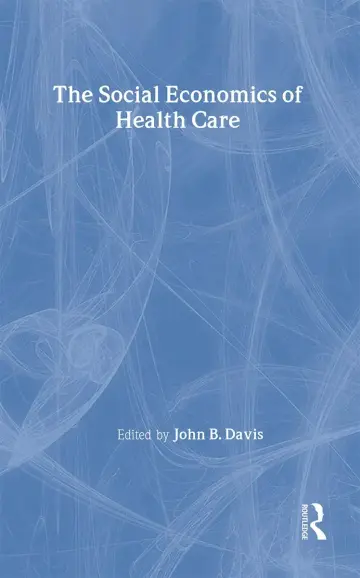 Cover of The Social Economics of Health Care
