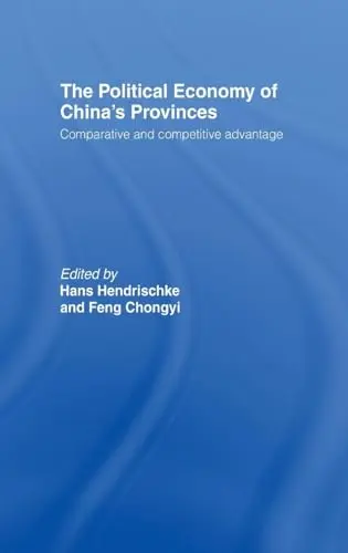 Cover of The Political Economy of China's Provinces