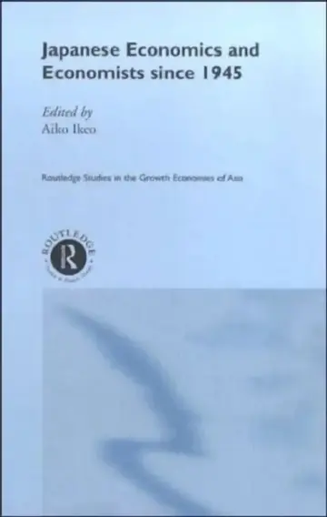 Cover of Japanese Economics and Economists since 1945