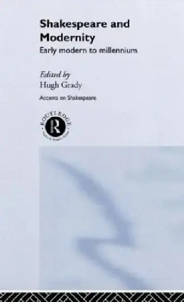 Cover of Shakespeare and Modernity