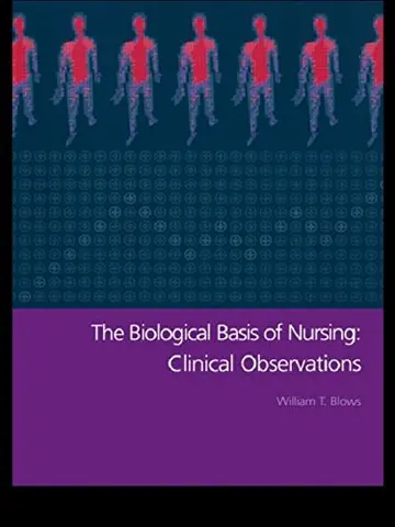 Cover of The Biological Basis of Clinical Observations