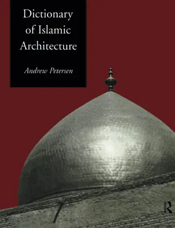 Cover of Dictionary of Islamic Architecture