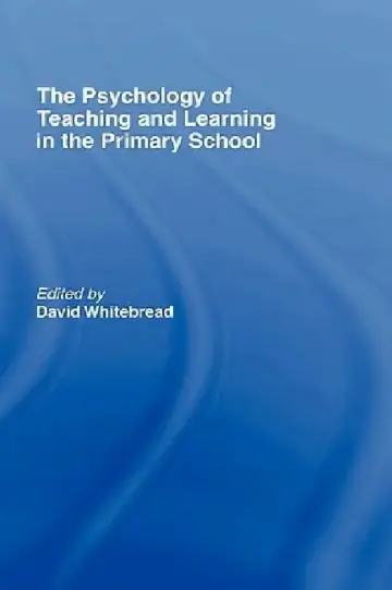 Cover of The Psychology of Teaching and Learning in the Primary School