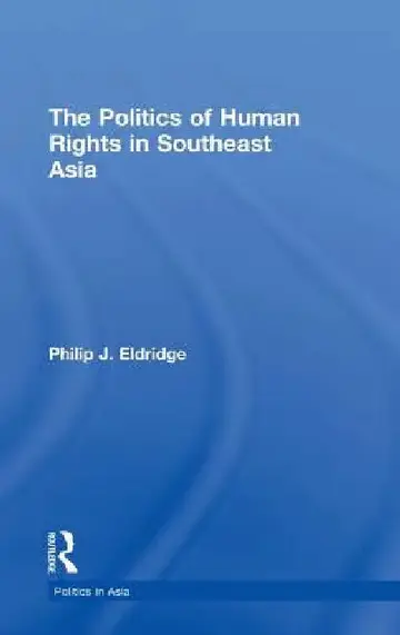 Cover of Politics of Human Rights in Southeast Asia