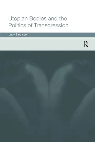 Cover of Utopian Bodies and the Politics of Transgression