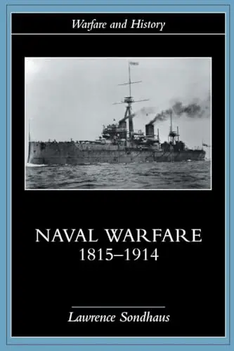 Cover of Naval Warfare, 1815-1914
