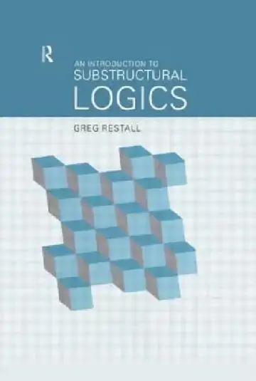 Cover of An Introduction to Substructural Logics