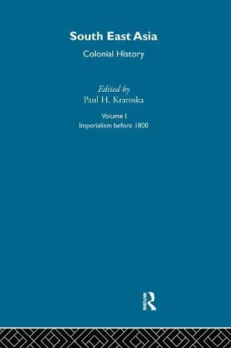Cover of South East Asia Colonl Hist V1