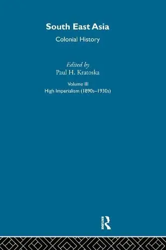 Cover of South East Asia Colonl Hist V3