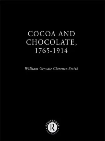 Cover of Cocoa and Chocolate, 1765-1914