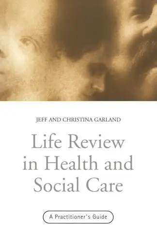 Cover of Life Review in Health and Social Care