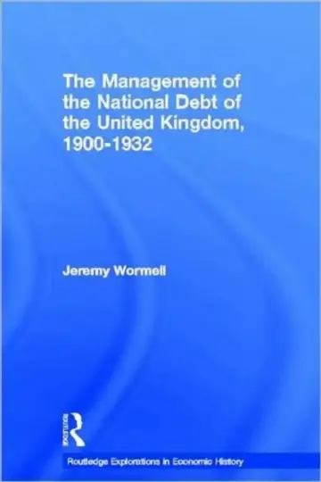 Cover of The Management of the National Debt of the United Kingdom 1900-1932