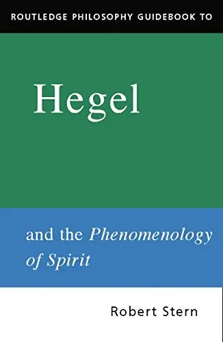 Cover of Routledge Philosophy GuideBook to Hegel and the Phenomenology of Spirit
