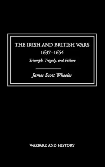 Cover of The Irish and British Wars, 1637-1654