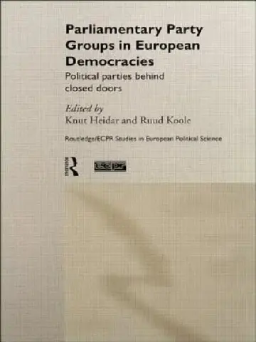 Cover of Parliamentary Party Groups in European Democracies
