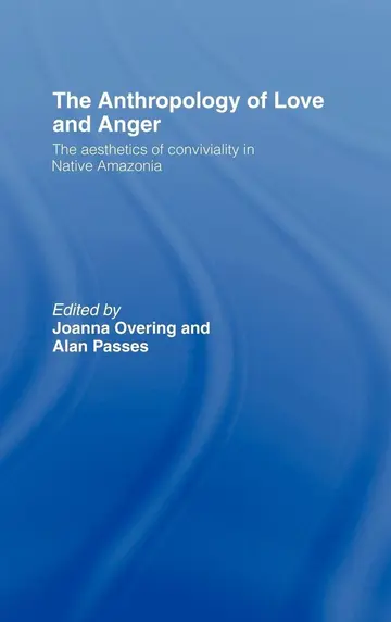 Cover of The Anthropology of Love and Anger