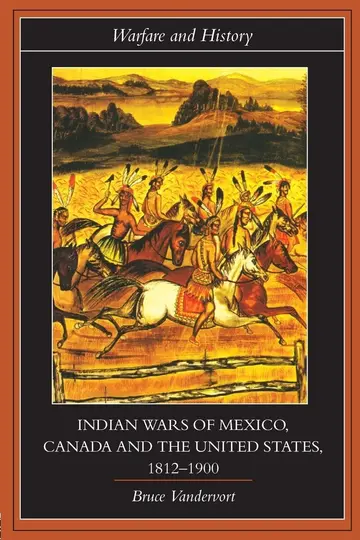 Cover of Indian Wars of Mexico, Canada and the United States, 1812-1900