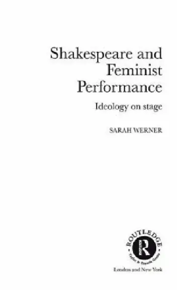 Cover of Shakespeare and Feminist Performance