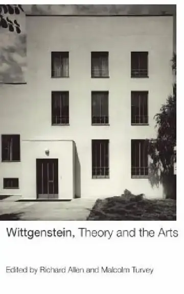 Cover of Wittgenstein, Theory and the Arts