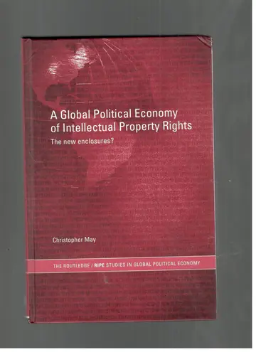 Cover of The Global Political Economy of Intellectual Property Rights