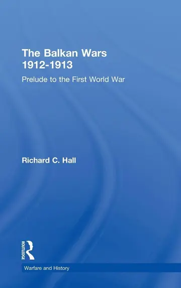 Cover of The Balkan Wars 1912-1913