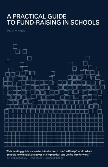 Cover of A Practical Guide to Fund-Raising in Schools