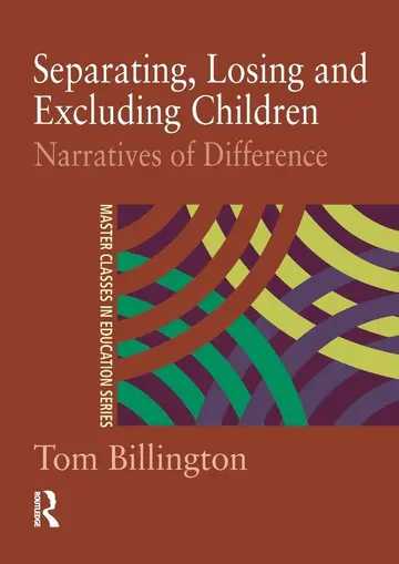Cover of Separating, Losing and Excluding Children
