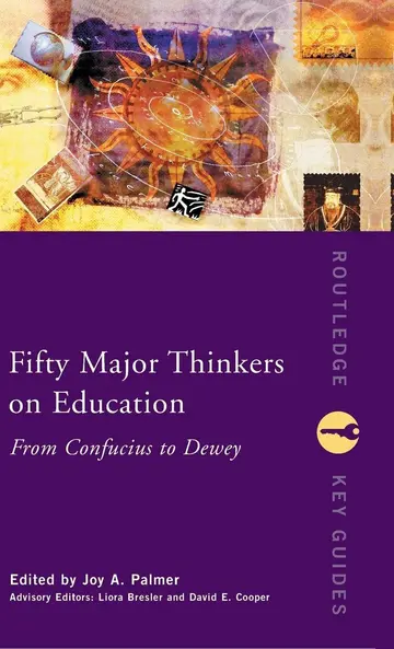 Cover of Fifty Major Thinkers on Education