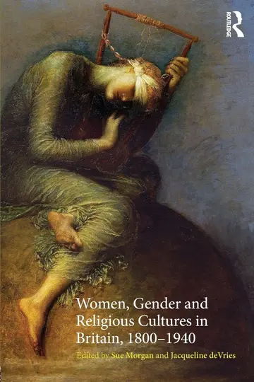 Cover of Women, Gender and Religious Cultures in Britain, 1800-1940