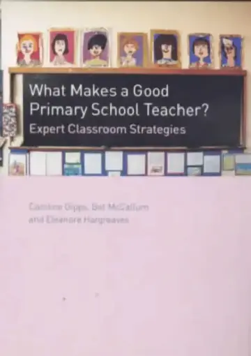 Cover of What Makes a Good Primary School Teacher?