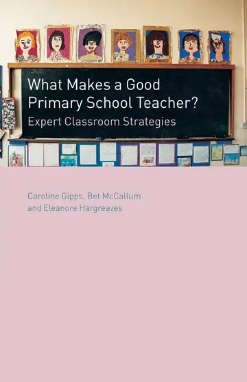 Cover of What Makes a Good Primary School Teacher